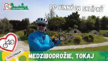 Modzibodrožie a Tokaj: Do vinných sklepů!